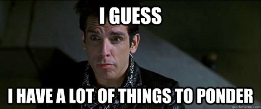 i-guess-i-have-many-things-to-ponder